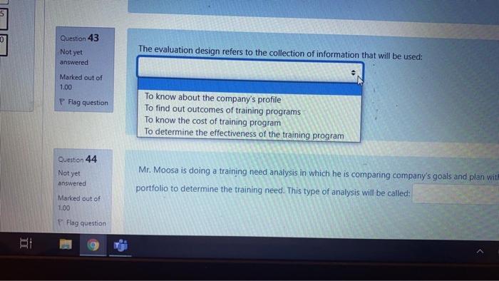 Question 30 Not yet To successfully manage a