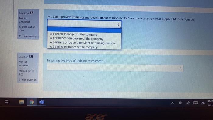 Question 30 Not yet To successfully manage a