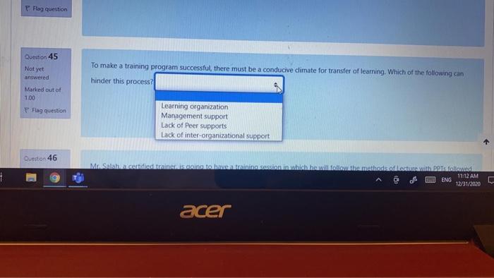 Question 30 Not yet To successfully manage a