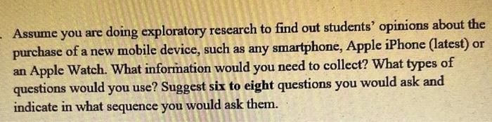 need answer - Assume you are doing exploratory