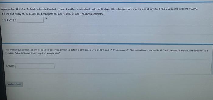 A project has 12 tasks. Task 3 is scheduled to