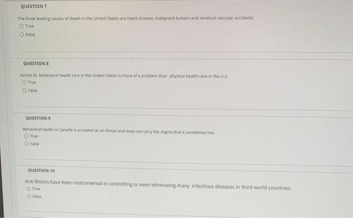 QUESTION 7 The three leading causes of death in