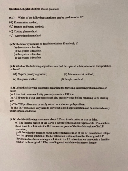 Question 6 (5 pts) Multiple choice questions