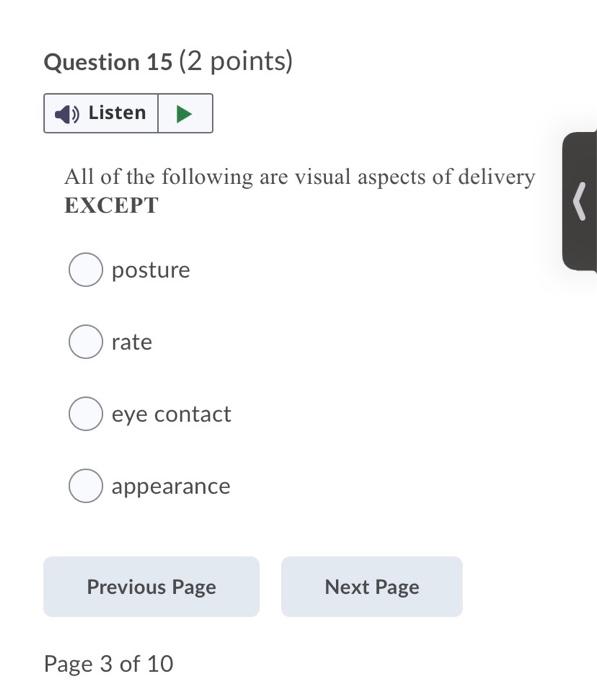 Question 11 (2 points) 1) Listen fallacy is when