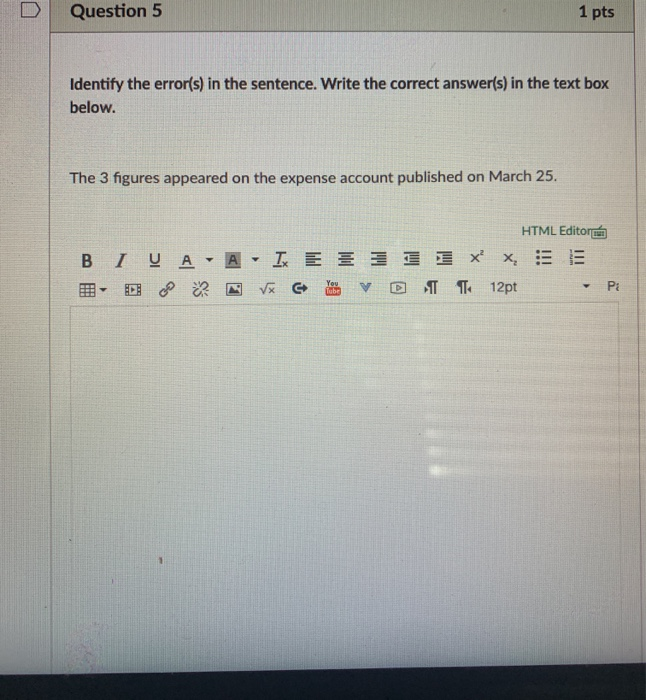 Question 1 1 pts Identify the error(s) in the