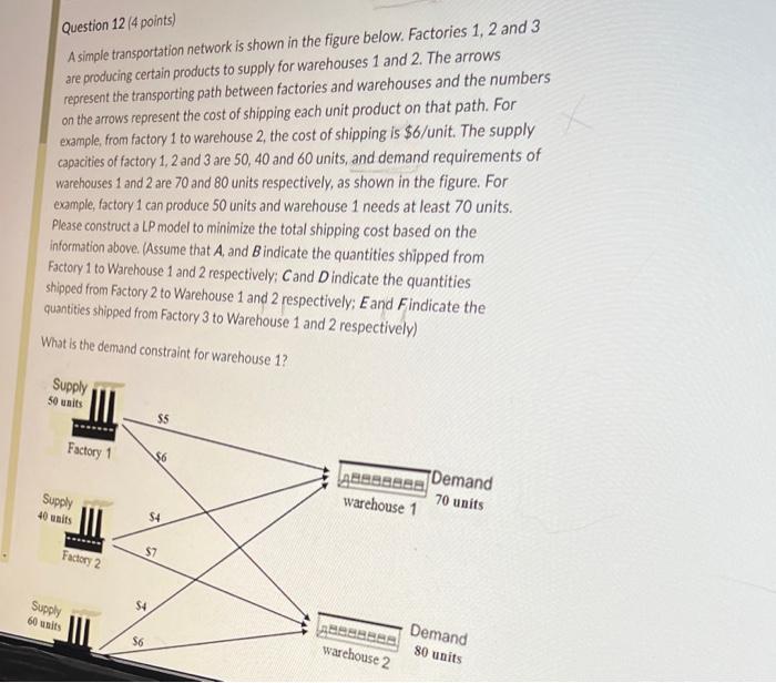 Question 12 (4 points) A simple transportation