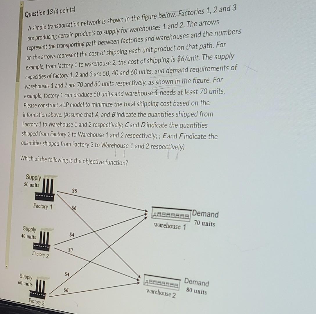 Question 13 (4 points) A simple transportation