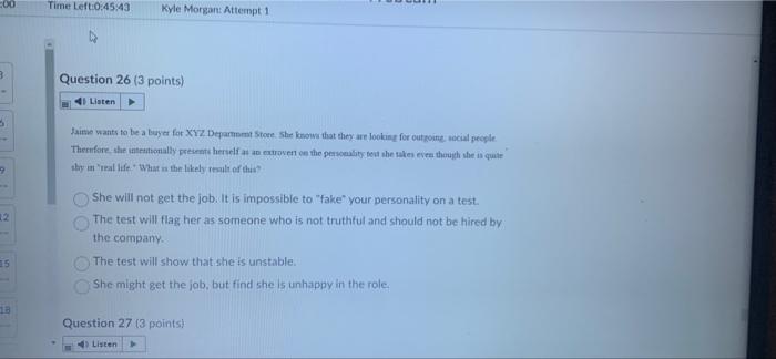 need this fast will like 3 Question 25 (3 points)