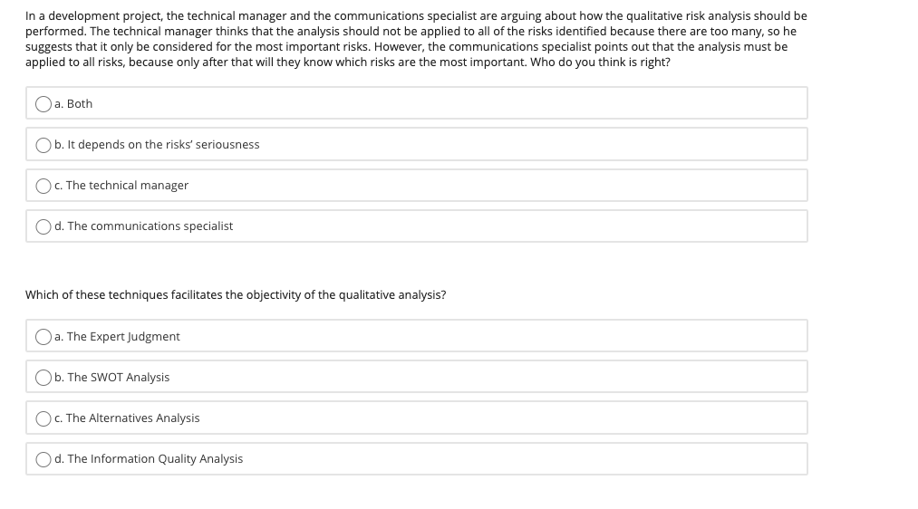 In a development project, the technical manager
