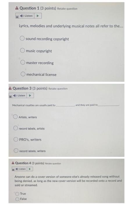A Question 1 (3 points) Retake question 4) Listen