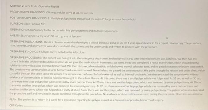 cpt codes:_________, ________ Question 2: Letr