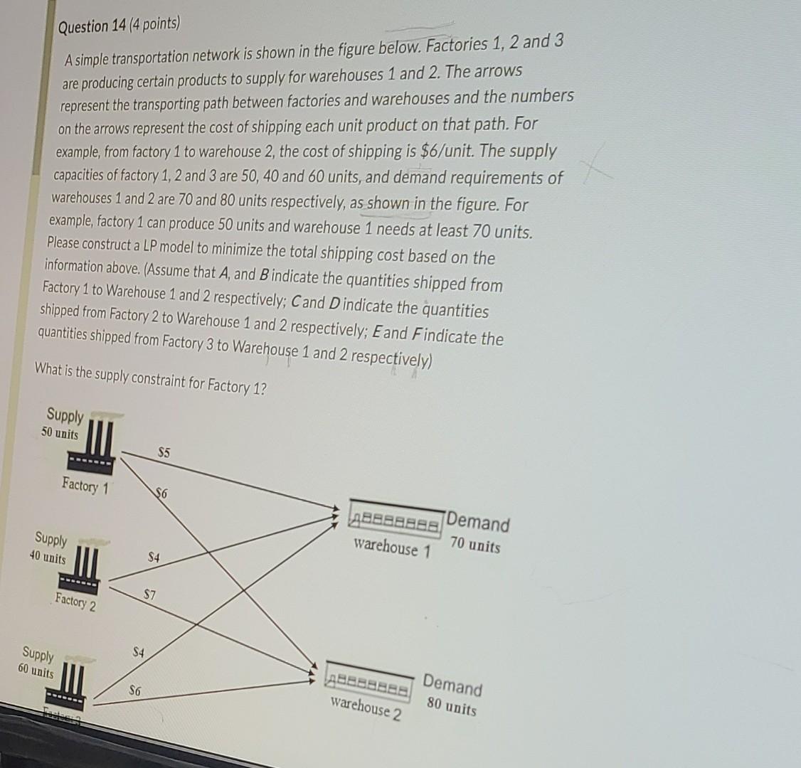 Question 14 (4 points) A simple transportation