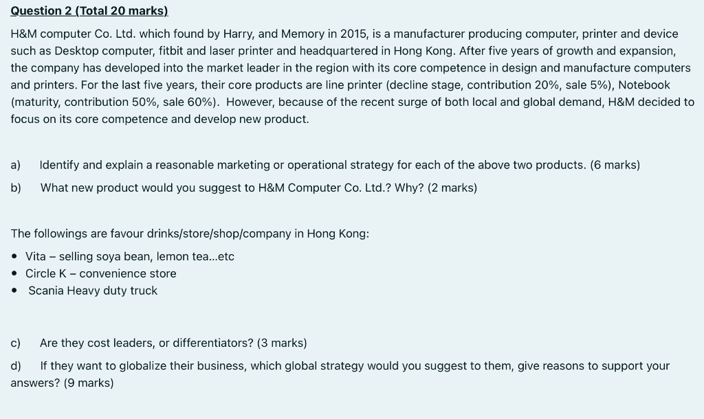 Question 2 (Total 20 marks). H&M computer Co.