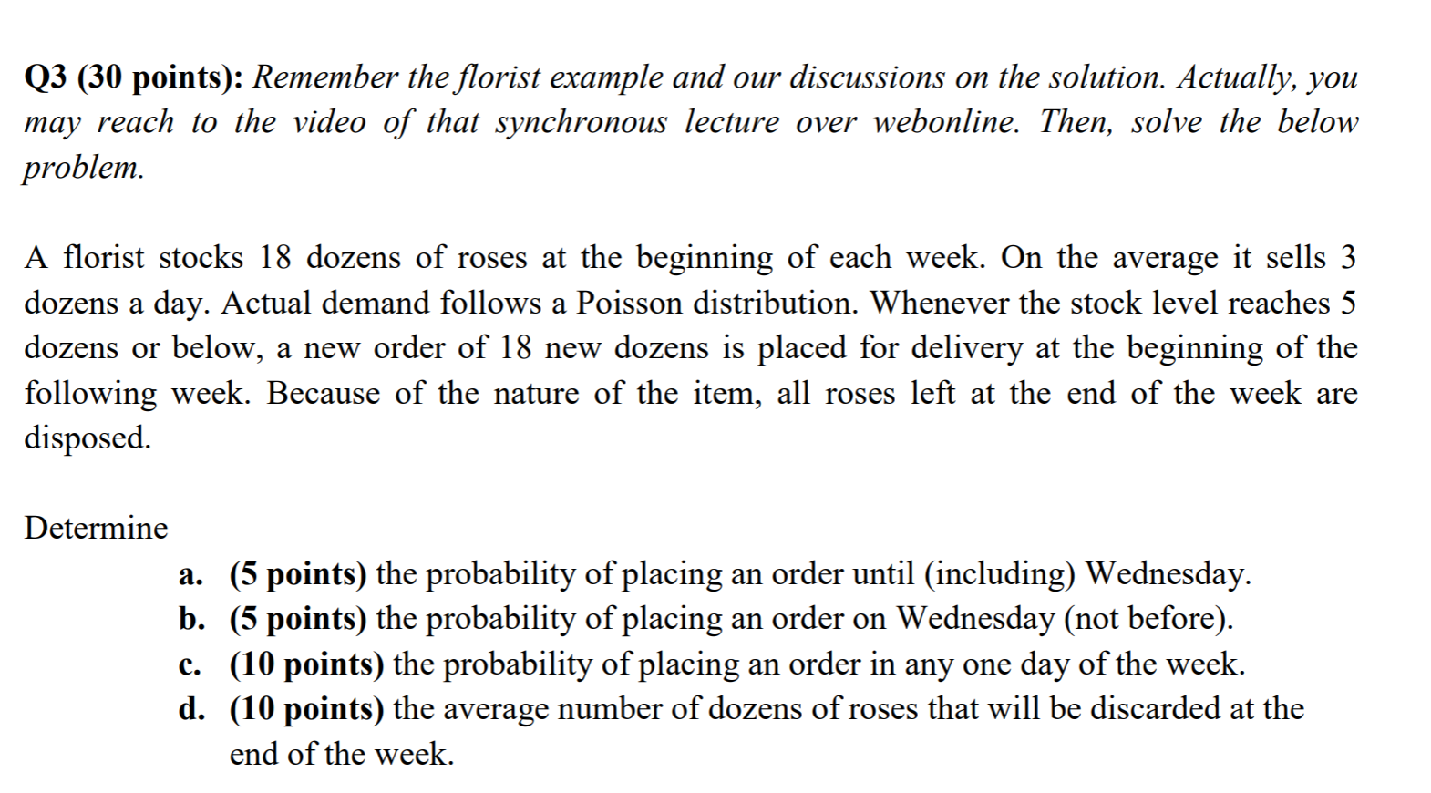 Need the solution asap thanks. Q3 (30 points):
