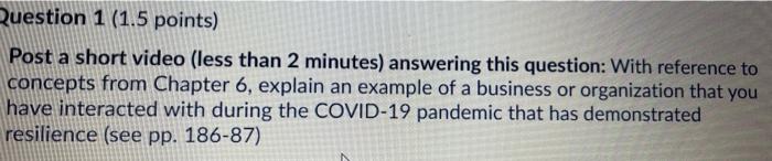 Question 1 (1.5 points) Post a short video (less