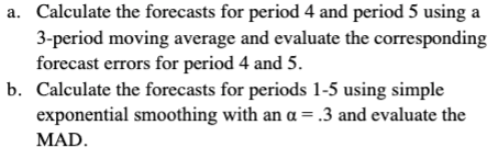 3. (Chapter 2) Given the following demand at the