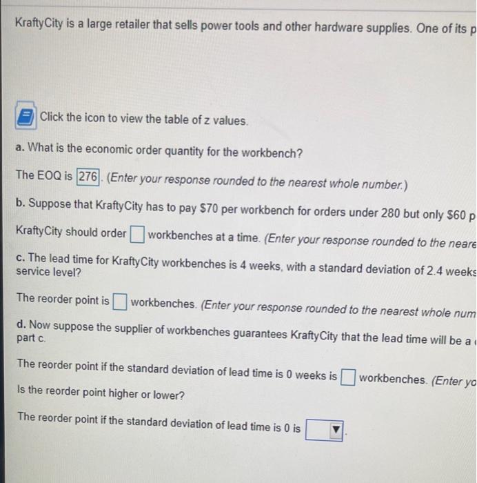 Annual demand = 1,900 Holding cost = $9 Ordering
