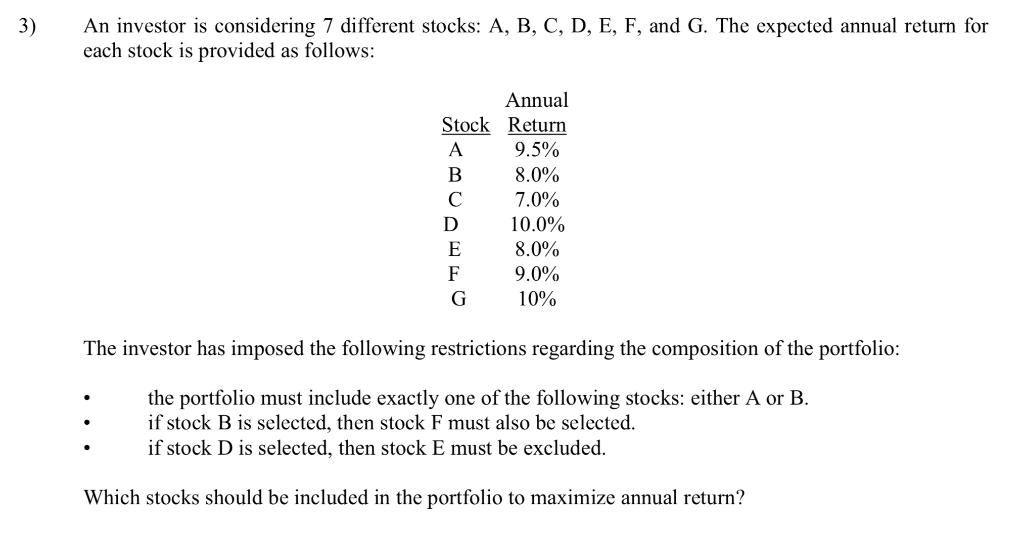 3) An investor is considering 7 different stocks: