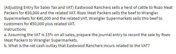 (Adjusting Entry for Sales Tax and VAT) Eastwood