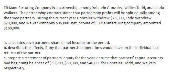 FB Manufacturing Company is a partnership among