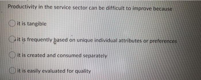 Productivity in the service sector can be