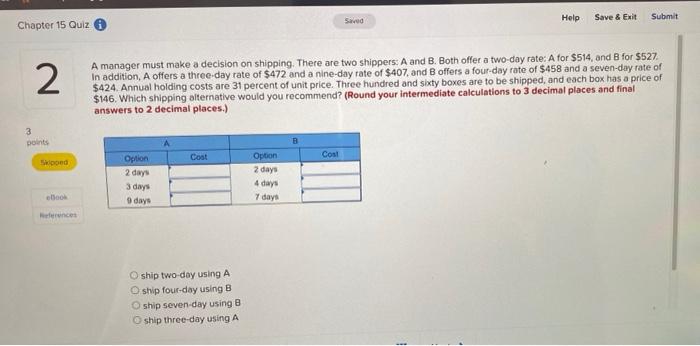 Save & Exit Help Submit Saved A manager must make