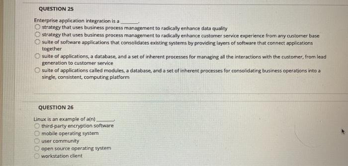 QUESTION 25 Enterprise application Integration is