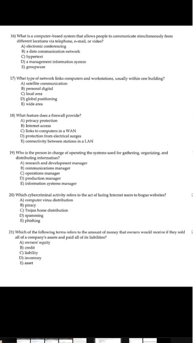 Multiple Choice 16) What is a computer-based