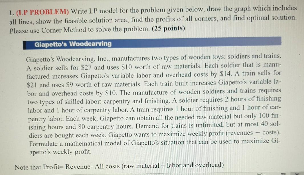 URGENT!!! 1. (LP PROBLEM) Write LP model for the