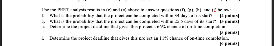 2. (SHOW YOUR COMPLETE WORK) A project network is