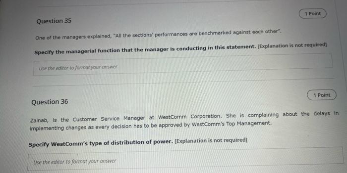 Question 35 1. Point One of the managers