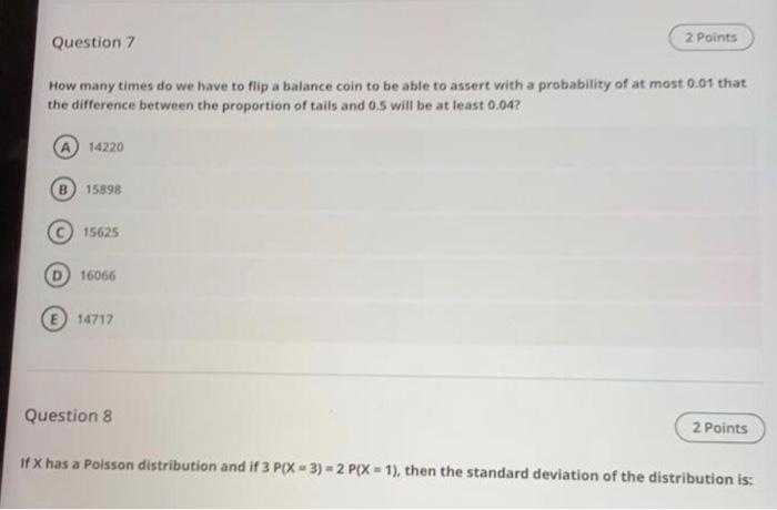 Question 7 2 Points How many times do we have to