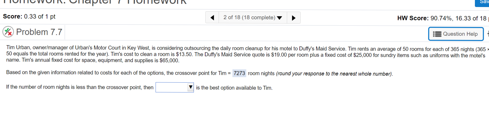 Sav Score: 0.33 of 1 pt 2 of 18 (18 complete) HW