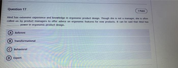Question 17 1 Point Hind has extensive experience