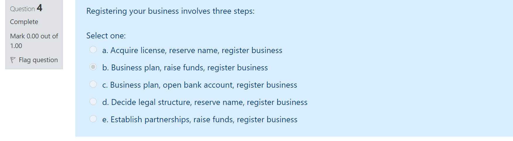Question 4 Registering your business involves