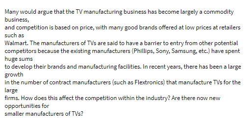 Many would argue that the TV manufacturing