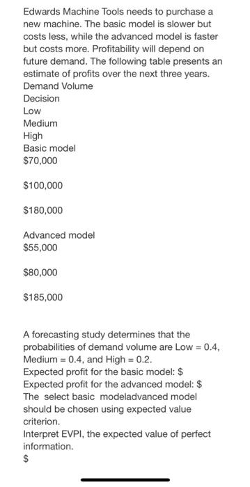 Edwards Machine Tools needs to purchase a new