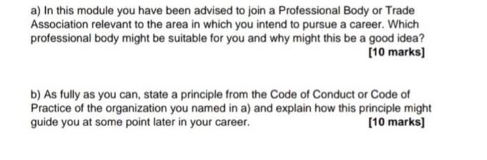 a) In this module you have been advised to join a