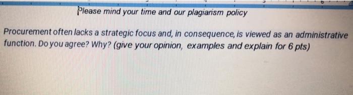 Please mind your time and our plagiarism policy