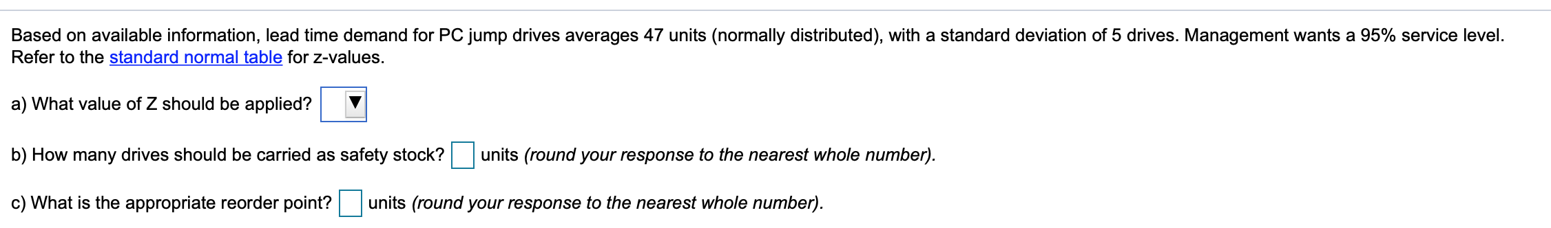 Based on available information, lead time demand