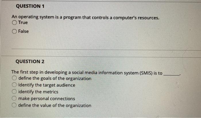 QUESTION 1 An operating system is a program that