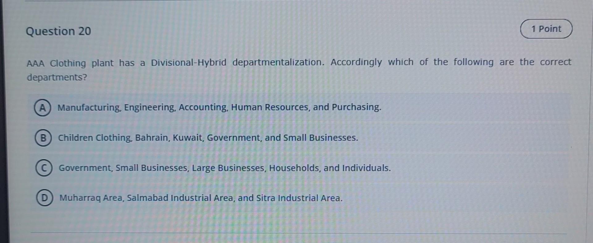 A , B , C OR D ? Question 20 1 Point AAA Clothing