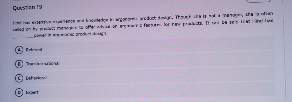 Question 19 Hind has extensive experience and
