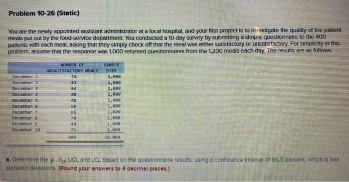 Problem 10-26 (Static) You are the newly