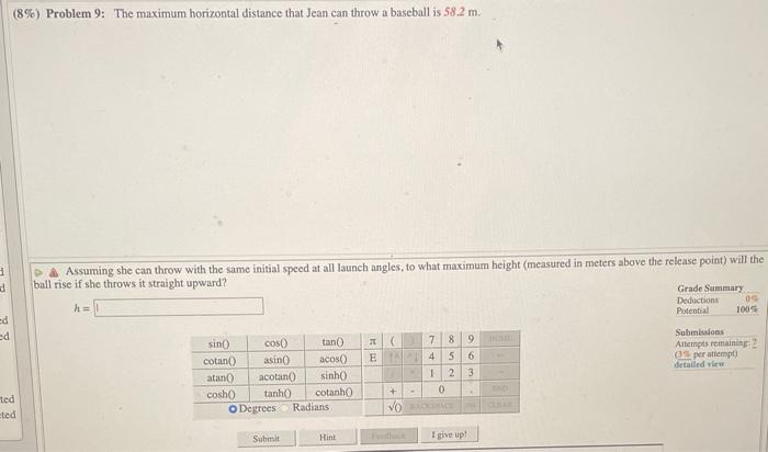 (8\%) Problem 9: The maximum horizontal distance