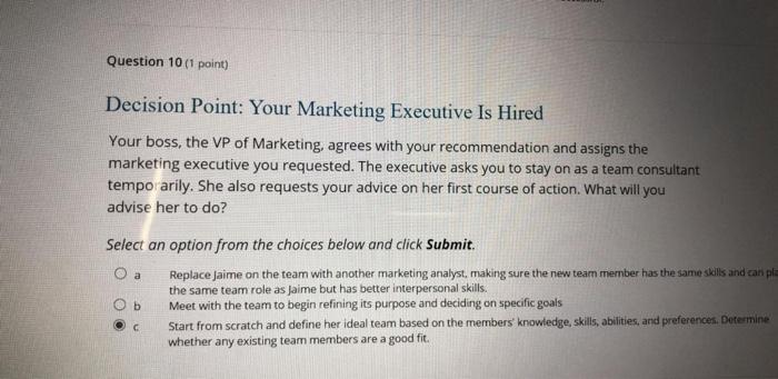 Question 70 point) Decision Point: What New Team