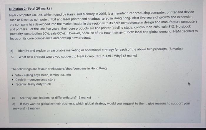 Question 2 (Total 20 marks) H&M computer Co. Ltd.