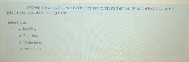 involves ensuring that work activities are