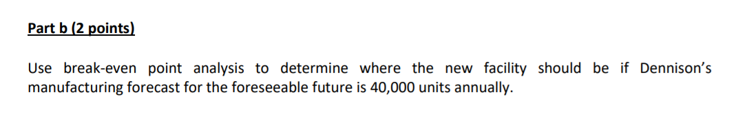 IV. (Dennison, 5 points] Dennison Manufacturing
