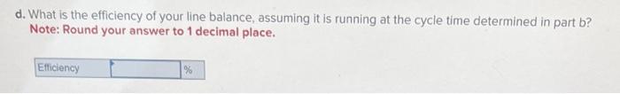 An assembly line is to operate eight hours per